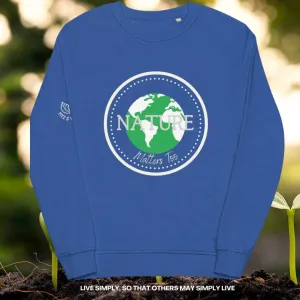 Nature Matters too, Unisex organic sweatshirt