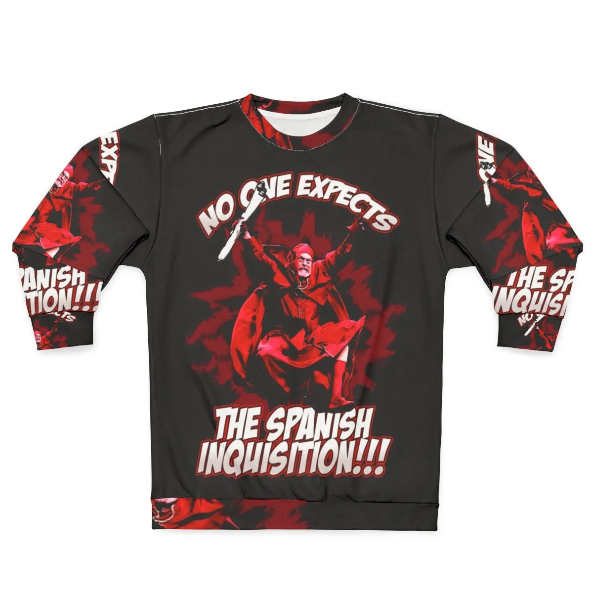 "Funny No One Expects The Spanish Inquisition Sweatshirt"